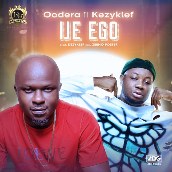 Oodera - Ije Ego (feat. Kezyklef)